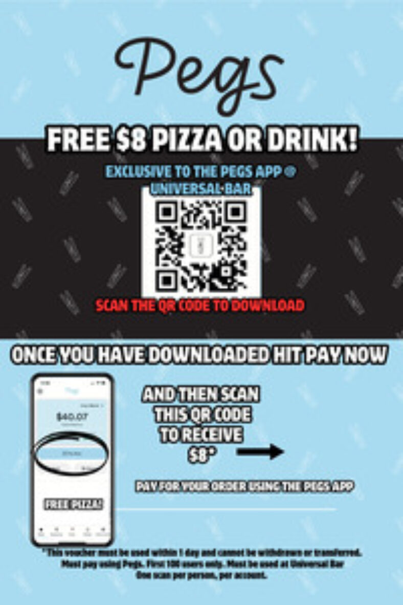 [wa]-giveaway:-100-free-pizzas-or-drinks-@-universal-bar-northbridge.-scan-and-redeem-via-the-pegs-app