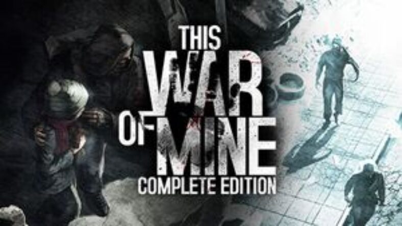[pc,-steam]-this-war-of-mine:-complete-edition-$3.08-@-fanatical