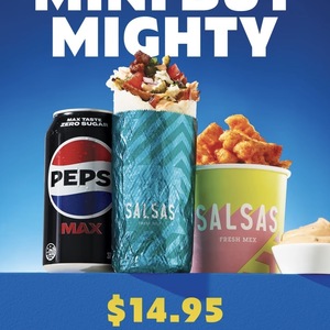any-mini-burrito,-reg-chips-&-drink-with-dipping-sauce-for-$14.95-@-salsas-fresh-mex