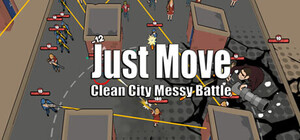 [pc,-steam]-free-–-just-move:clean-city-messy-battle-@-steam